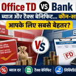 Post Office TD Vs Bank FD